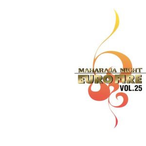Maharaja Night - Euro Fire Vol. 25