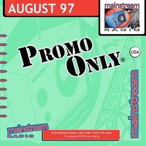 Promo Only: Mainstream Radio, August 1997