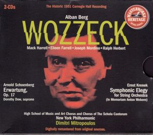 Berg: Wozzeck / Schoenberg: Erwartung, op. 17 / Krenek: Symphonic elegy for string orchestra (In Memoriam Anton Webern)