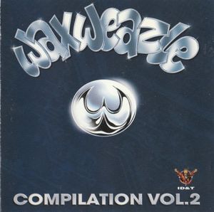 Waxweazle Compilation Vol.2