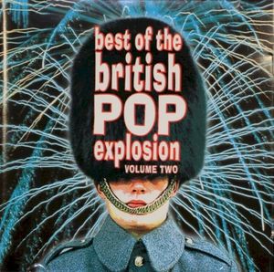 Best of the British Pop Explosion, Volume Two