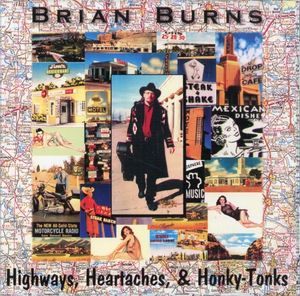 Highways, Heartaches & Honky-Tonks