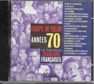 Les Plus Belles Chansons françaises : Coups de cœur années 70