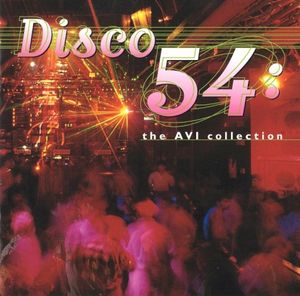Disco 54: The AVI Collection