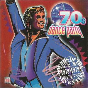 Sounds of the Seventies: ’70s Dance Party 1978-1979