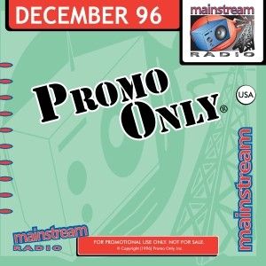 Promo Only: Mainstream Radio, December 1996