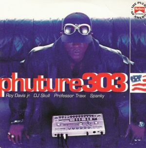 Exclusive 6-Track-Mix of The New Phuture 303 Reunion Album