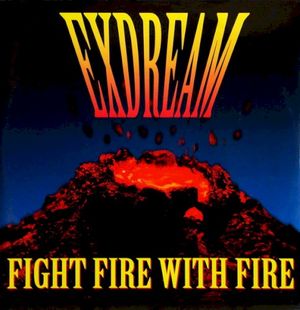 Fight Fire With Fire (Single)