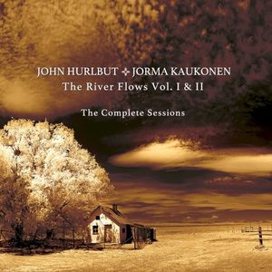 The River Flows: Vol. 1 & 2 The Complete Sessions