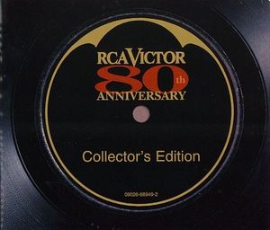 RCA Victor 80th Anniversary (Collector’s Edition)