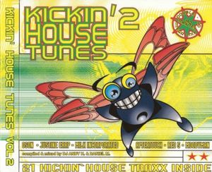 Kickin' House Tunes 2