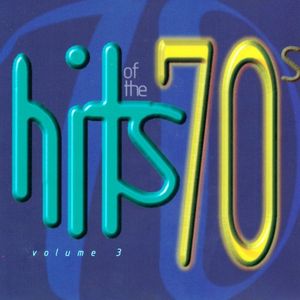 Hits of the 70s, Volume 3