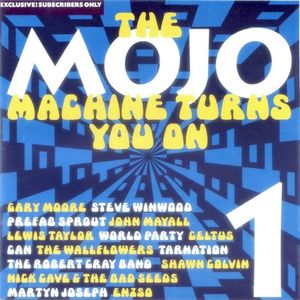 The Mojo Machine Turns You On, 1