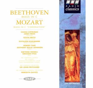 Beethoven: Mass in C / Mozart: Mass in C “Coronation”