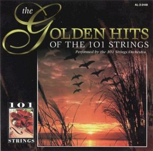 The Golden Hits of the 101 Strings