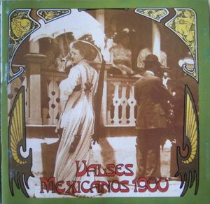 Valses mexicanos 1900