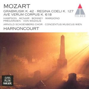Grabmusik, K. 42 / Regina coeli, K. 127 / Ave verum corpus, K. 618
