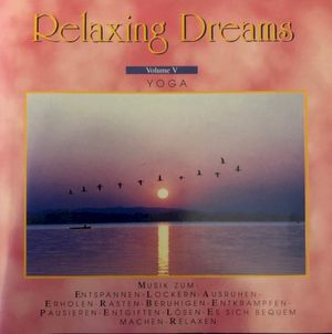 Relaxing Dreams, Volume V: Yoga