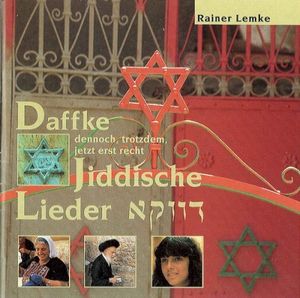 Daffke - Jiddische Lieder