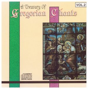 A Treasury Of Gregorian Chants, Volume II