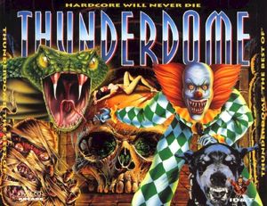 Thunderdome: The Best of '95 - Hardcore Will Never Die