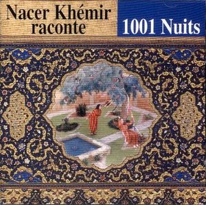 Nacer Khémir raconte 1001 Nuits