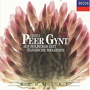 Peer Gynt / Aus Holbergs Zeit / Elegische Melodien