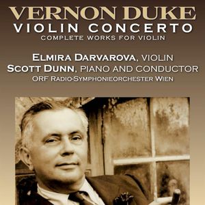 Vernon Duke: Violin Concerto, Complete Music for Violin