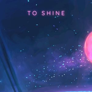 To Shine (Single)