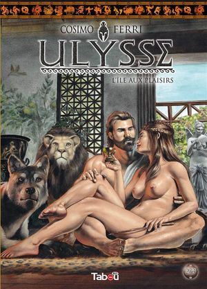 Ulysse, T2 - L'île aux Plaisirs