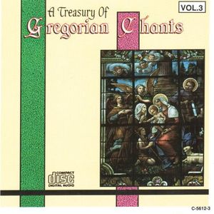 A Treasury of Gregorian Chants, Volume III