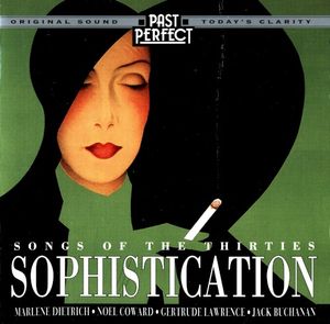 Sophistication - Songs of the Thirties