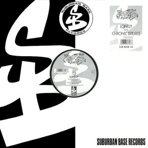 Lonely / Chronic Breaks (Single)