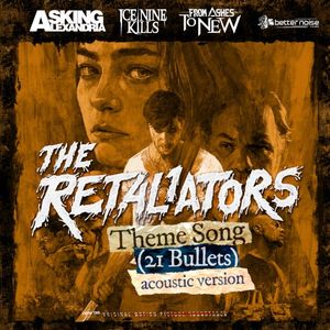 The Retaliators Theme (21 Bullets) (Acoustic) (Single)
