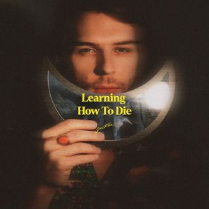 Learning How to Die (EP)