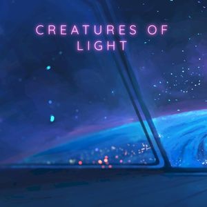 Creatures of Light (Single)