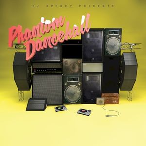 DJ Spooky Presents Phantom Dancehall