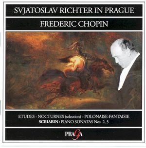 Svjatoslav Richter in Prague: Chopin, Scriabin