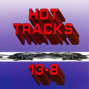 Hot Tracks 13-8