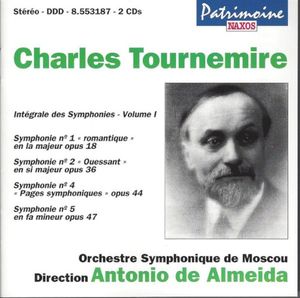 Intégrale des symphonies, volume I: Symphonie n° 1 "romantique" en la majeur, op. 18 / Symphonie n° 2 "Ouessant" en si majeur, o