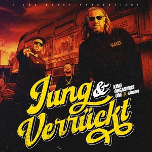 Jung & Verrückt (Single)