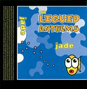 Liquid Anthems