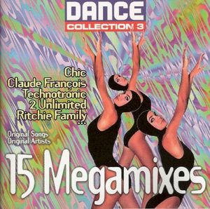 Dance Collection 3: 15 Megamixes