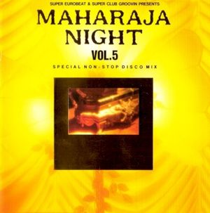 Maharaja Night, Vol.5 Special Non‐Stop Disco Mix