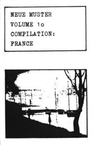 Neue Muster Volume 10 - Compilation: France