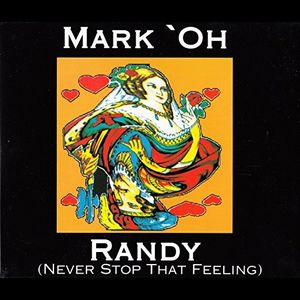 Randy (Never Stop That Feeling) (Single)