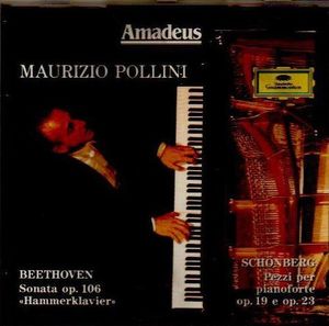 Beethoven: Sonata, op. 106 «Hammerklavier» / Schönberg: Pezzi per pianoforte, op. 19 e op. 23