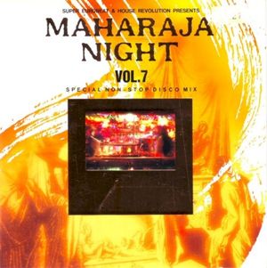 Maharaja Night Vol.7 Special Non-Stop Disco Mix