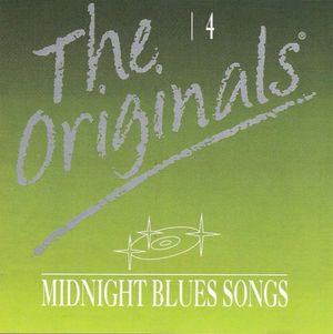 The Originals: Midnight Blues Songs, 4