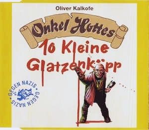 Onkel Hottes 10 kleine Glatzenköpp (Single)